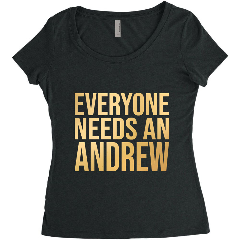 Andrew Name-vx1gb Women's Triblend Scoop T-shirt | Artistshot