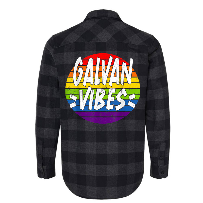 Galvan Vibes Matching Squad Family Reunion Last Name T Shirt Flannel Shirt by cordellwerw56r | Artistshot