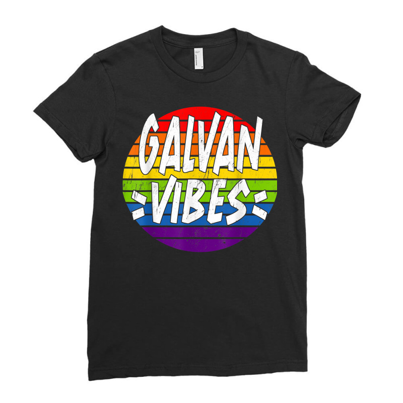 Galvan Vibes Matching Squad Family Reunion Last Name T Shirt Ladies Fitted T-Shirt by cordellwerw56r | Artistshot