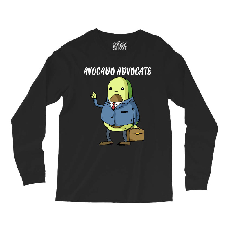 Avocado Advocate Funny Lawyer Gift Long Sleeve Shirts | Artistshot