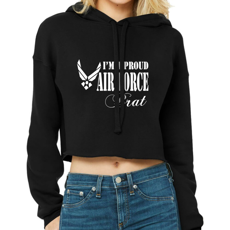 Best Gift For Brat - I Am A Proud Air Force Brat Cropped Hoodie by gendercampaign78@gmail.com | Artistshot