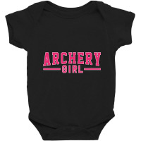 Archery Girl. Perfect Present For Mother Dad Friend Him Or Her Baby Bodysuit | Artistshot