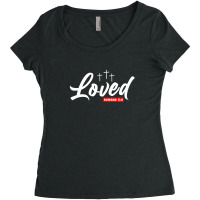 Romans 5:8 - Loved Christian Bible Scripture, Cross Women's Triblend Scoop T-shirt | Artistshot