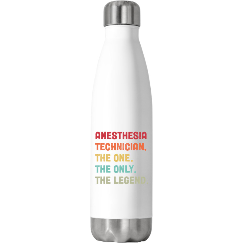 Anesthesia Technician - The One The Legend Design Stainless Steel Water Bottle | Artistshot