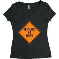 Bernard At Work Funny Warning Sign Women's Triblend Scoop T-shirt | Artistshot