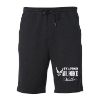 Best Gift For Mom - I Am A Proud Air Force Mother Fleece Short | Artistshot