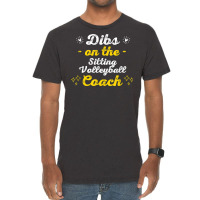 Dibs On The Sitting Volleyball Coach Sayings Funny Quotes T Shirt Vintage T-shirt | Artistshot