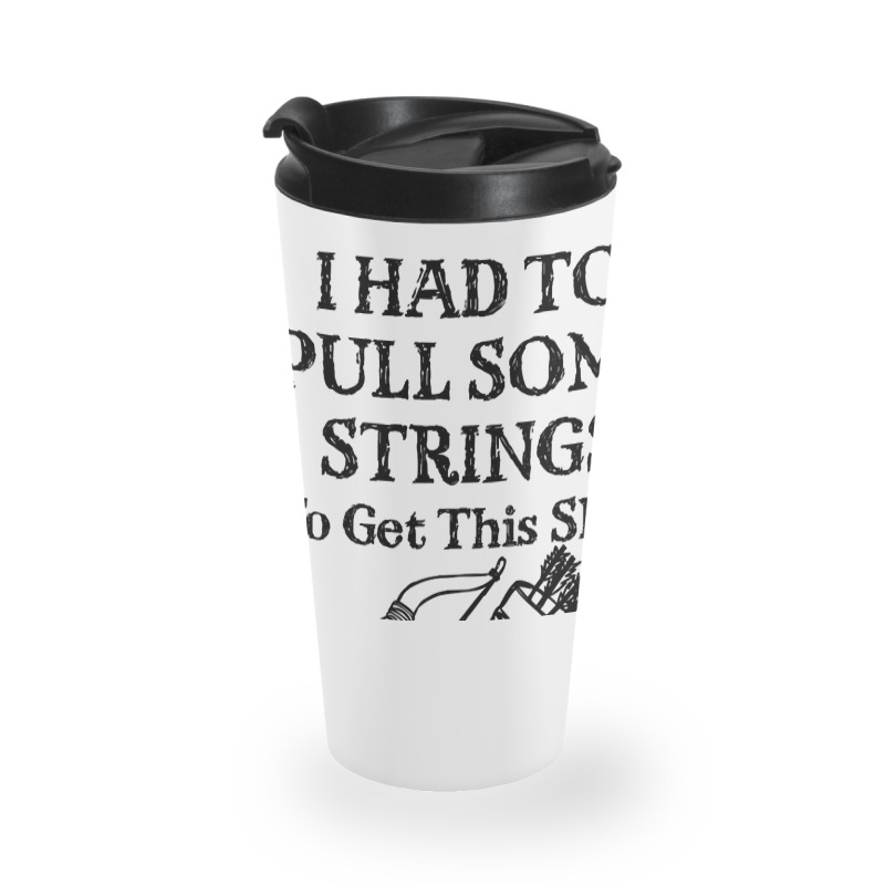 Archery I Had To Pull Some Strings-mfyru Travel Mug | Artistshot