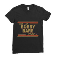 Limited Edition Bobby Name Personalized Birthday Gifts Ladies Fitted T-shirt | Artistshot