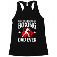 Best Puerto Rican Boxing Dad Ever Racerback Tank | Artistshot