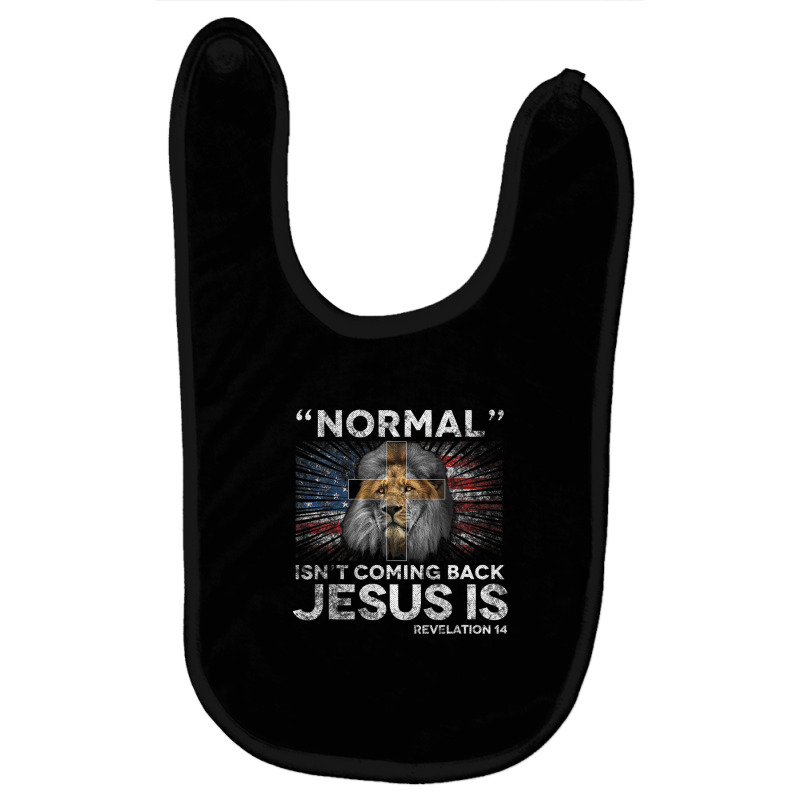 Normal Isn't Coming Back Jesus Is Revelation 14 Cross Lion Baby Bibs by nootlyricn | Artistshot