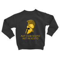 Ancient Greek Military History Laconic Sparta Latin Quote Toddler Sweatshirt | Artistshot