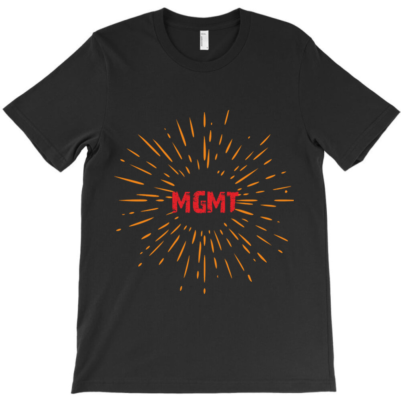 Noise Of Mgmt T-Shirt by mrbigzeroht | Artistshot