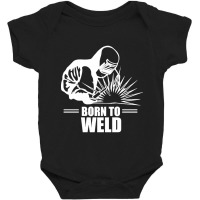 Born To Weld-4p3c4 Baby Bodysuit | Artistshot