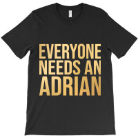 Adrian Name-wyg2j T-shirt | Artistshot