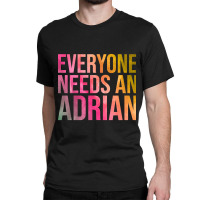 Adrian Name-x8qib Classic T-shirt | Artistshot