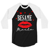 Limited Edition Besame Mucho-dia De San Valentin -valentine Day 3/4 Sleeve Shirt | Artistshot