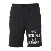 Hot Trend 49% Architect 51% Badass Fleece Short | Artistshot