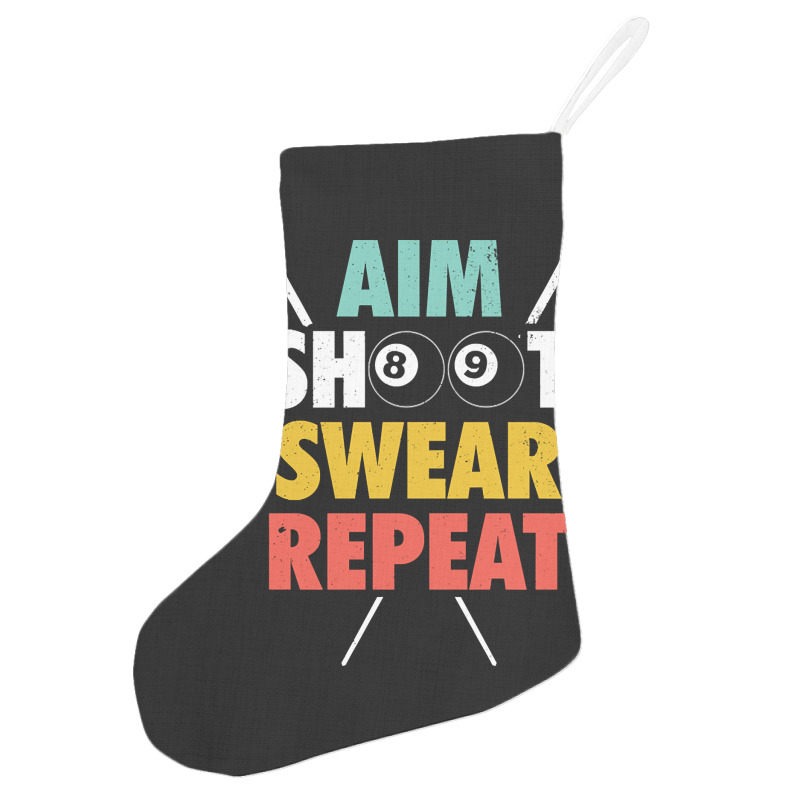 Aim Shoot Swear Repeat - Billiards Holiday Stocking | Artistshot