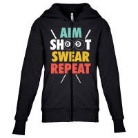 Aim Shoot Swear Repeat - Billiards Youth Zipper Hoodie | Artistshot