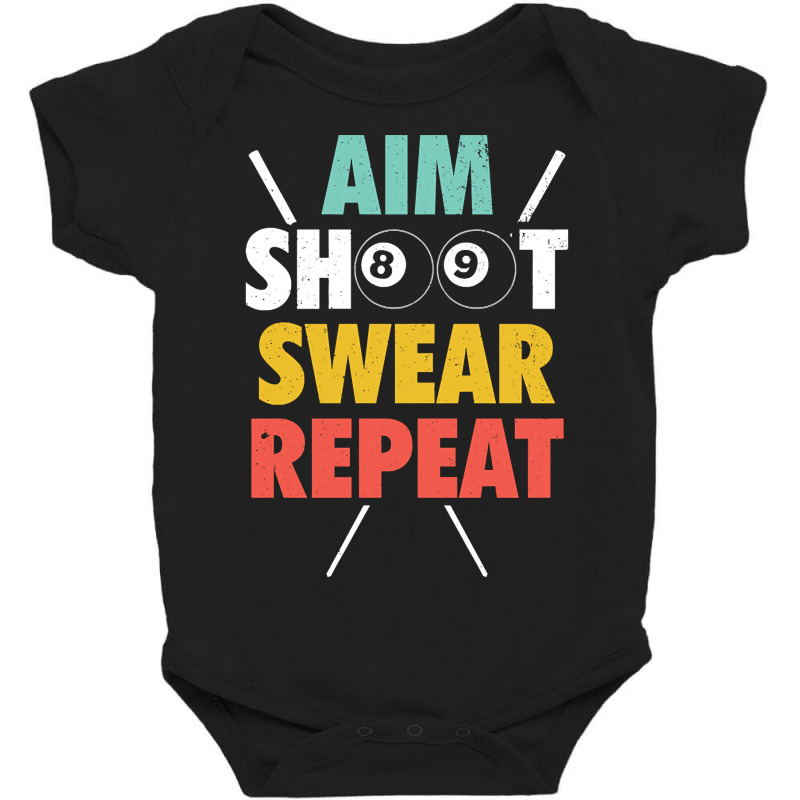 Aim Shoot Swear Repeat - Billiards Baby Bodysuit | Artistshot