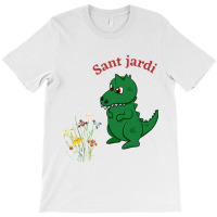 Sant Jordi (3) T-shirt | Artistshot