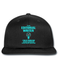 Editorial Writer - I Solve Problems Printed Hat | Artistshot