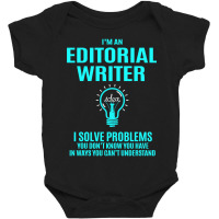 Editorial Writer - I Solve Problems Baby Bodysuit | Artistshot