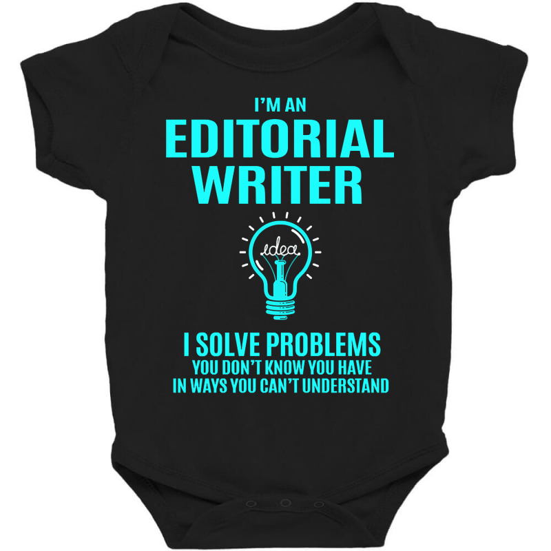 Editorial Writer - I Solve Problems Baby Bodysuit by yeahdashing61 | Artistshot