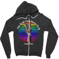 Little Axe The Wolf That House Built Zipper Hoodie | Artistshot