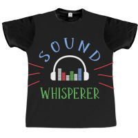 Limited Edition Sound Whisperer Sound Engineer Audio Engineer Graphic T-shirt | Artistshot