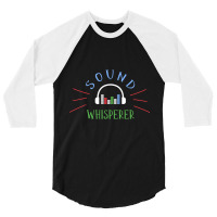 Limited Edition Sound Whisperer Sound Engineer Audio Engineer 3/4 Sleeve Shirt | Artistshot