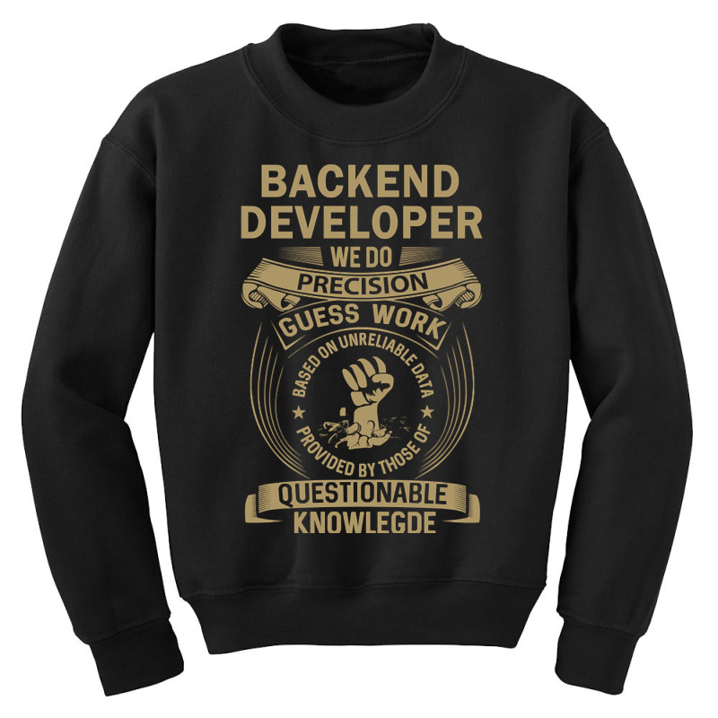 Backend Developer - We Do Precision Youth Sweatshirt | Artistshot