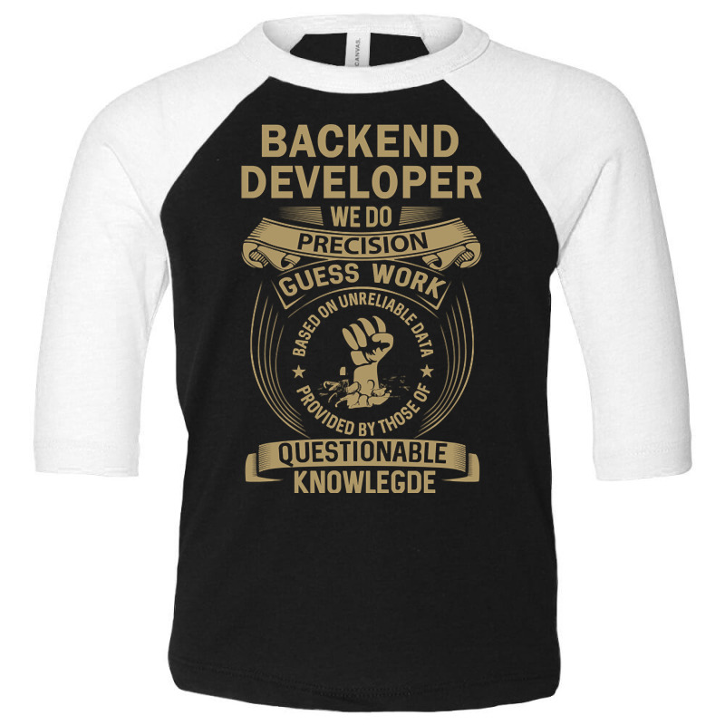 Backend Developer - We Do Precision Toddler 3/4 Sleeve Tee | Artistshot