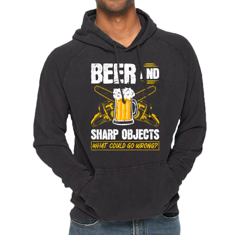 Beer Sharp Objects What Could Go Wrong Chainsaw Lumberjack Vintage Hoodie | Artistshot