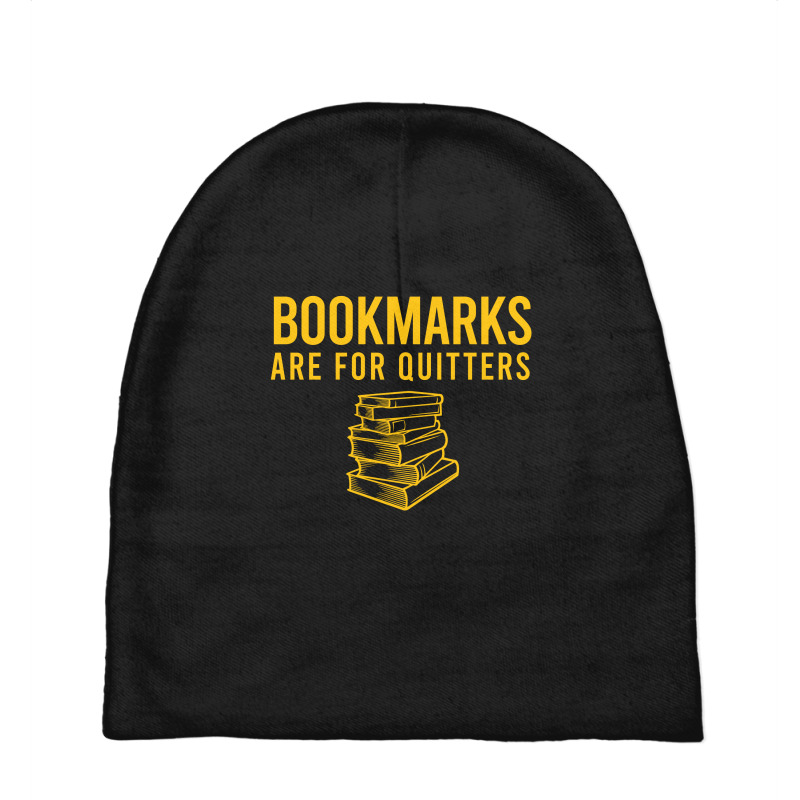 Bookmarks Are For Quitters Baby Beanies by Cypryanus | Artistshot