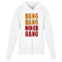 Bang Bang Niner Gang Football Youth Zipper Hoodie | Artistshot