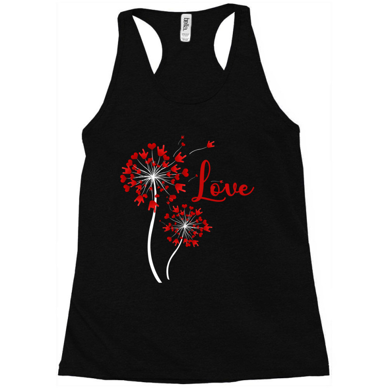 Hot Trend Love Dandelion Asl American Sign Language Valentine's Day Racerback Tank by Karyn Love | Artistshot