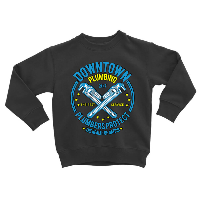 Best Plumber Toddler Sweatshirt | Artistshot