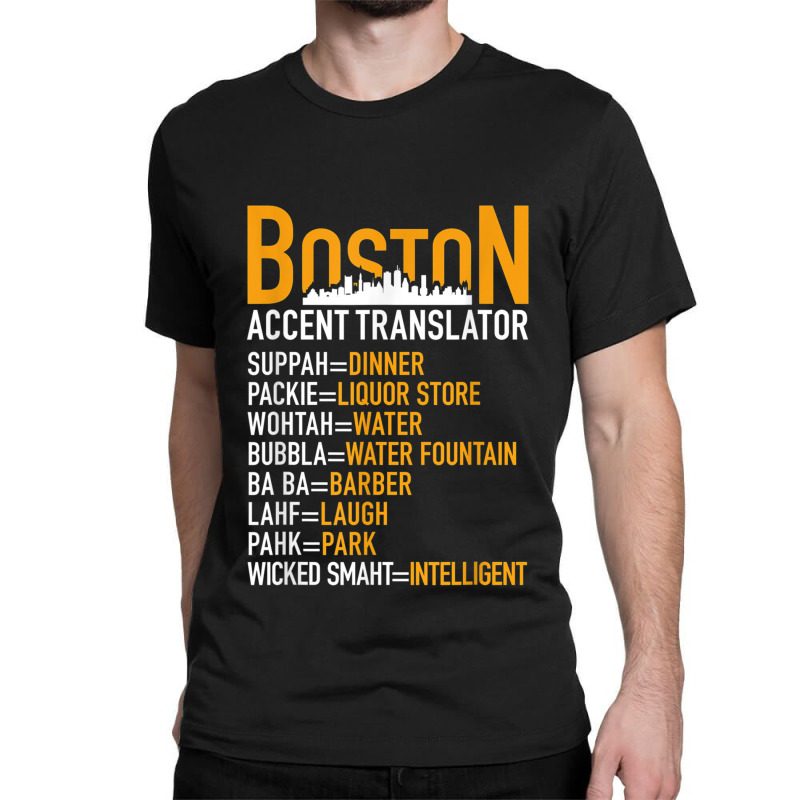 Wicked Smaht Funny Boston Accent Translator Bostonians Gifts Classic T-shirt | Artistshot