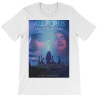 All For Us   Euphoria T-shirt | Artistshot