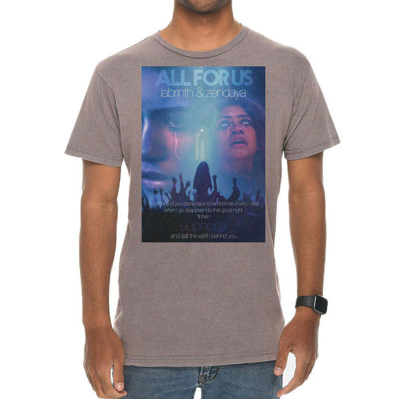 All For Us   Euphoria Vintage T-Shirt by clevemoren | Artistshot