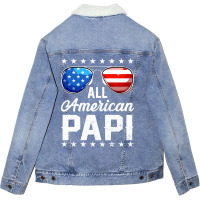 All American Papi Sunglasses American Flag 4th Of July Unisex Sherpa-lined Denim Jacket | Artistshot