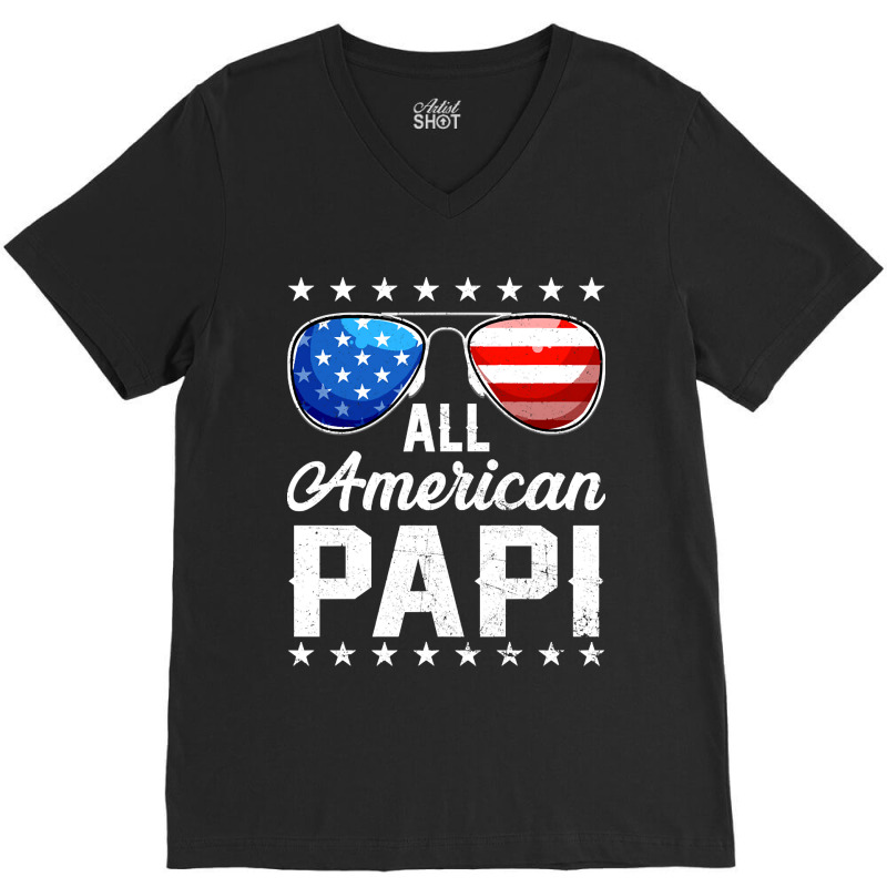 All American Papi Sunglasses American Flag 4th Of July V-neck Tee | Artistshot