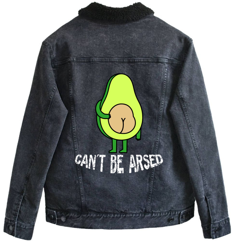 Can?t Be Arsed Two-tone Funny Avocado Unisex Sherpa-Lined Denim Jacket by dealgummy642 | Artistshot