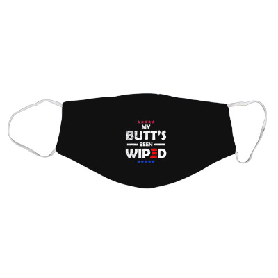 My Butt’s Been Wiped Joe Biden 2024 Face Mask Designed By Bariteau Hannah