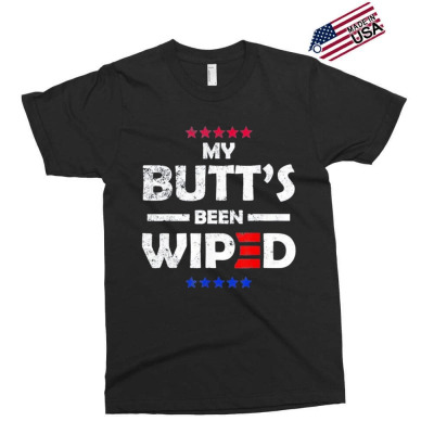 My Butt’s Been Wiped Joe Biden 2024 Exclusive T-shirt Designed By Bariteau Hannah