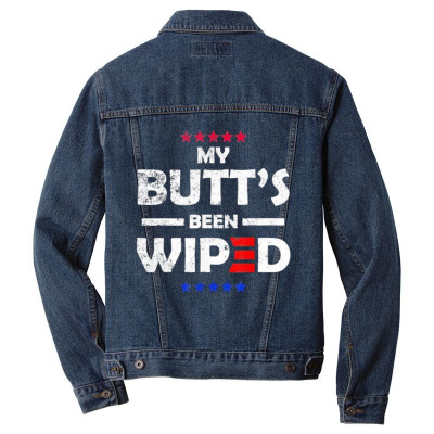 My Butt’s Been Wiped Joe Biden 2024 Men Denim Jacket Designed By Bariteau Hannah