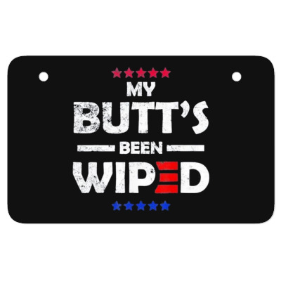 My Butt’s Been Wiped Joe Biden 2024 Atv License Plate Designed By Bariteau Hannah