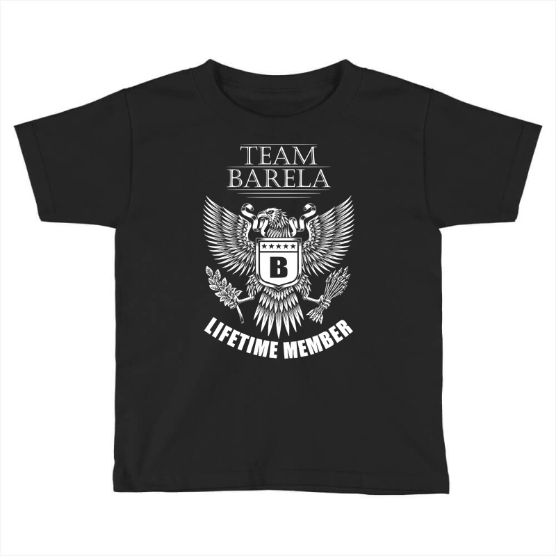 Barela Name Team Shirt Barela Lifetime Member Toddler T-shirt by jauntdemant049 | Artistshot